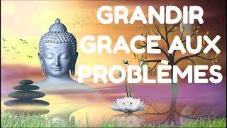 GRANDIR GRACE AUX PROBLÈMES [upl. by Everard]