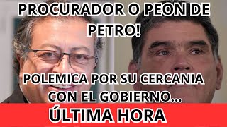 🎯🛑EL NUEVO PROCURADOR Y SUS REPETITIVOS GESTOS DE LEALTAD AL PRESIDENTE PETRO [upl. by Elyad]