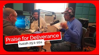 Praise for Deliverance Isaiah 25 110a Sunday School Lesson Ronald Jasmin [upl. by Nosnibor]