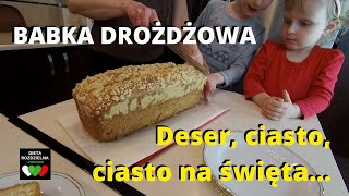 020  Babka drożdżowa  Przepis na prosty i szybki DESER Lub ciasto drożdżowe na święta [upl. by Ferrel]