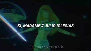 Si Madame Letras  Julio Iglesias [upl. by Yelrak]