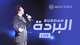 Mesut Kurtis  Burdah  Live At The London Apollo [upl. by Cristen693]