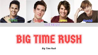 Big Time Rush  Big Time Rush Color Coded Lyrics [upl. by Dasie]