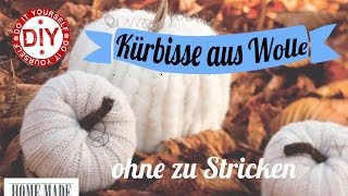 How To I Wollkürbisse ohne zu Stricken I schnell amp einfach I Deko Inspirationen Selbstgemacht [upl. by Tabbi]