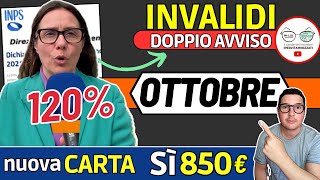 INVALIDI PARZIALI e TOTALI NOVITÀ OTTOBRE ➡ INPS IMPORTI RIVALUTAZIONE INVALIDITÁ NUOVA CARTA 850€ [upl. by Moretta]