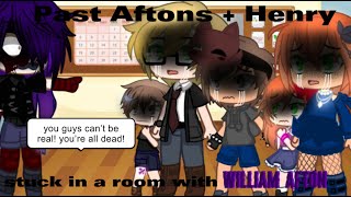 Past Aftons  Henry stuck in a room with future William FNAF Aftons My AU [upl. by Hctub]