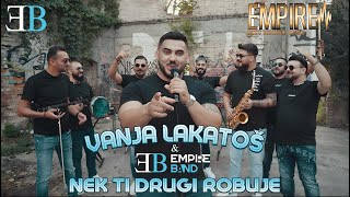 Vanja Lakatos amp Empire Band  Nek ti drugi robuje Official Live Video 2023 [upl. by Pylle]