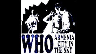 The WHO Sell Out  quotArmenia City In The Skyquot [upl. by Enirehtahc]