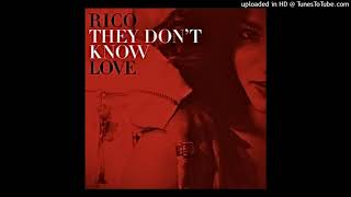 Rico Love  They Dont Know Audio [upl. by Adnilreh]