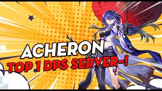 Hướng dẫn build Acheron  Top 1 Server với DPS cực khủng trong Honkai Star Rail [upl. by Jary]