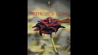 Withered Rose Audio book review [upl. by Witcher]