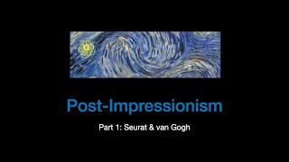 19th Century Art sec3 lec03a Post Impressionism [upl. by Patty]