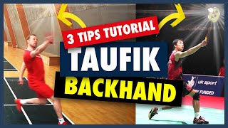 Get a backhand like Taufik Hidayat  3 Tips tutorial [upl. by Leasim]