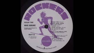 Mike Dorane – Reggae Time Rockers Records [upl. by Adnohsed]