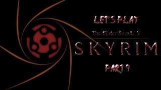 Lets Play Skyrim Uchiha Playthrough Part 9  Search for the Jagged Crown [upl. by Nats]