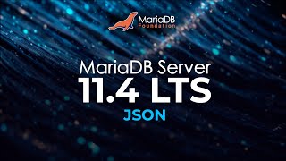 MariaDB 11 4 JSON [upl. by Zales]