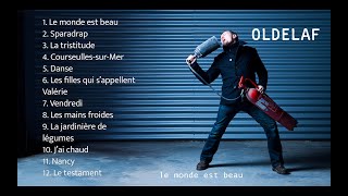 Oldelaf  Le monde est beau Full Album [upl. by Goldenberg]