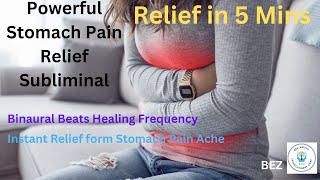 Powerful 5 Mins Stomach Pain Relief Subliminal Frequency Binaural Beats Healing Faster Pain Relief [upl. by Anma]