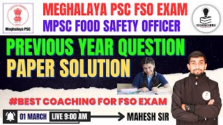 MPSC Food Safety Officer Exam Previous Year Paper Solution  Meghalaya PSC FSO Exam 2024  MPSC FSO [upl. by Gunther]