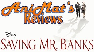 Saving Mr Banks  AniMats Reviews [upl. by Akienaj]