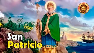 San Patricio el Santo que cambió la Historia de Irlanda [upl. by Oker994]