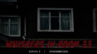 Teaser 2  Series 3  Whispers in Room 33 The Curse of Labo Sayong [upl. by Anaeda]