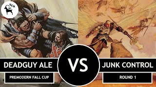 Premodern Deadguy Ale vs Junk Control  Misty Mountain Fall Cup  Round 1 [upl. by Griffith]