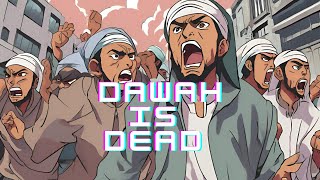 DAWAH IS DEAD Ft Q AND A [upl. by Ellesig]