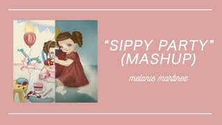 sippy party mashup  melanie martinez slowed amp reverb [upl. by Arraik]