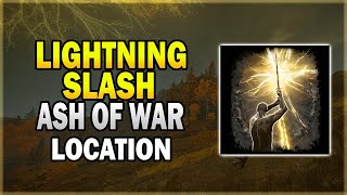 Lightning Slash Ash of War Location  Elden Ring Ash of War Guide [upl. by Ahens]