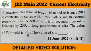 A potentiometer wire of length 10 m and resistance 20 ohm is connected in series with a 25 V battery [upl. by Iatnwahs]