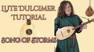 Song of Storms  Tutorial for Lute Dulcimer [upl. by Luamaj]