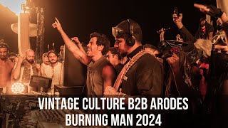 Vintage Culture b2b Arodes at Burning Man 2024 Black Rock City [upl. by Darryl733]