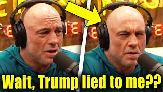 Watch Joe Rogan Realize TRUMP WAS LYING THE WHOLE TIME [upl. by Eiten535]