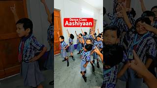 Aashiyan  Dance Class  AEON PUBLIC SCHOOL [upl. by Alger]