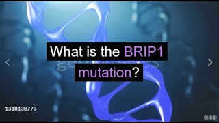 What is the BRIP1 mutation [upl. by Ennairb]