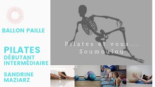 Pilates avec ballon paille Sandrine Maziarz [upl. by Petulah784]