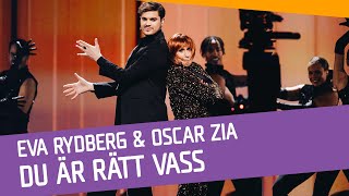 Eva Rydberg amp Oscar Zia  Du är rätt vass [upl. by Angelika]