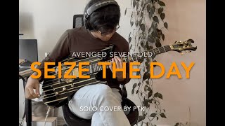 Seize The Day Solo  Avenged Sevenfold Cover by PTK [upl. by Boswall505]