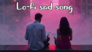 Lofi sas song Hindi [upl. by Moseley61]