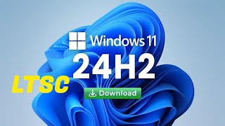 Hướng Dẫn Cài Đặt Windows 11 24H2 LTSC Enterprise  How to install Windows 11 Enterprise LTSC 24H2 [upl. by Enileoj]