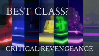 Whats the best class in Critical Revengeance  Critical Revengeance Roblox [upl. by Clynes]