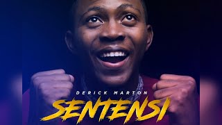 DERICK MARTON  SENTENSI Official Music Video [upl. by Atsylac149]