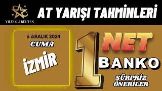 6 Aralık 2024 Cuma İzmir At Yarışı Tahminleri [upl. by Aidnahs]