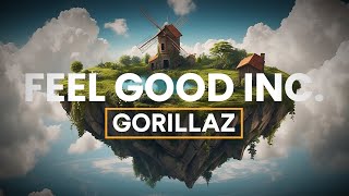 Gorillaz  Feel Good Inc Lyrics Clean Version [upl. by Inor]