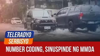 MMDA suspends number coding scheme anew due to Enteng  Teleradyo Serbisyo 02 September 2024 [upl. by Adnohs415]