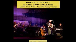 Bruce Hornsby amp the Noisemakers  Live 62724 in Plymouth MA at Plymouth Memorial Hall Full Show [upl. by Saeger]