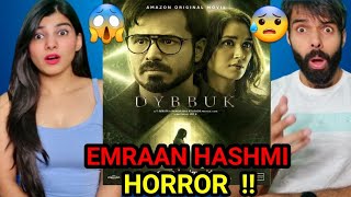 Dybbuk  Official Trailer  Emraan Hashmi Nikita Dutta Manav Kaul  New Horror Movie 2021 Reaction [upl. by Cleodell]