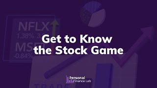 Get to Know the Stock Game [upl. by Eilarol]