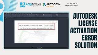 Autodesk License Activation Error Solution by Acad Systems Sdn Bhd [upl. by Nicko]